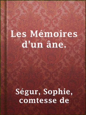cover image of Les Mémoires d'un âne.